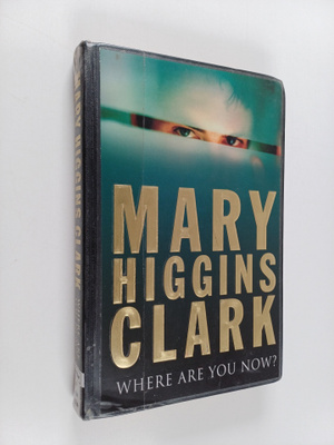 Mary Higgins Clark : Where are you now?