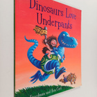 Claire Freedman : Dinosaurs love underpants - pikkukuva 1