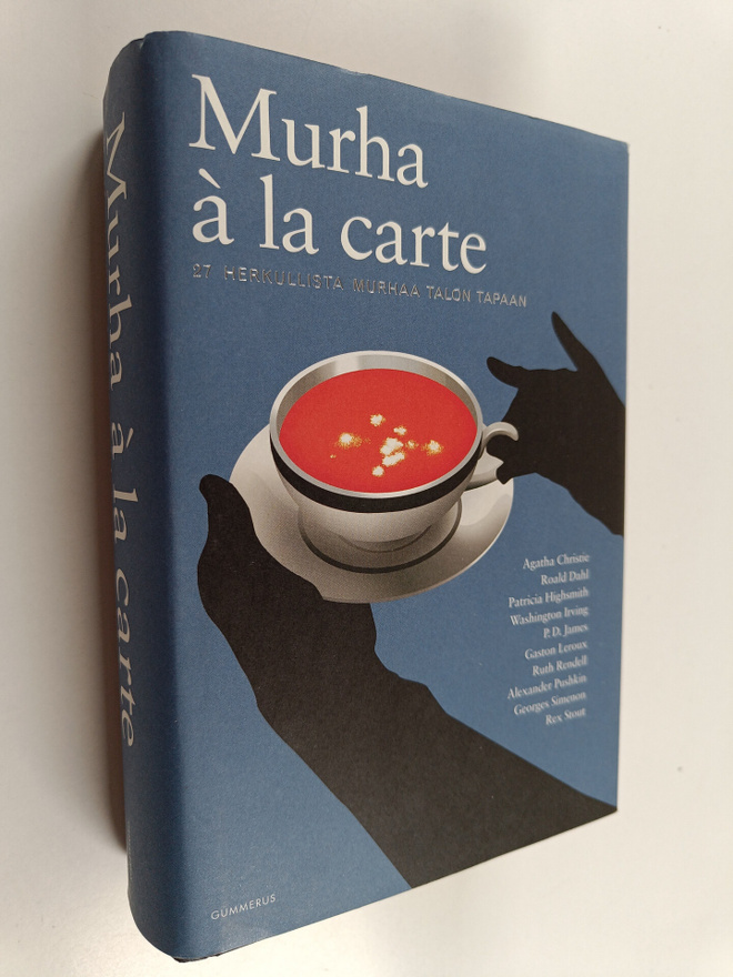 Peter (toim.) Haining : Murha a la carte : 27 herkullista...