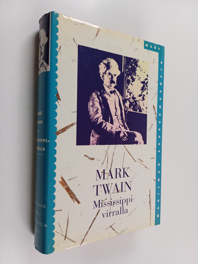 Mark Twain : Mississippi-virralla