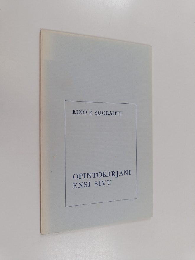 Eino E. Suolahti : Opintokirjani ensi sivu