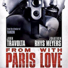 FROM PARIS WITH LOVE	(26 699)	k	-FI-		DVD	john travolta	2010 - pikkukuva 2