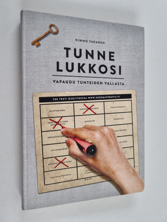 Kimmo Takanen : Tunne lukkosi : vapaudu tunteiden vallasta