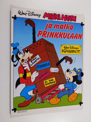 Walt Disney : Mikki Hiiri ja matka Prinkkulaan