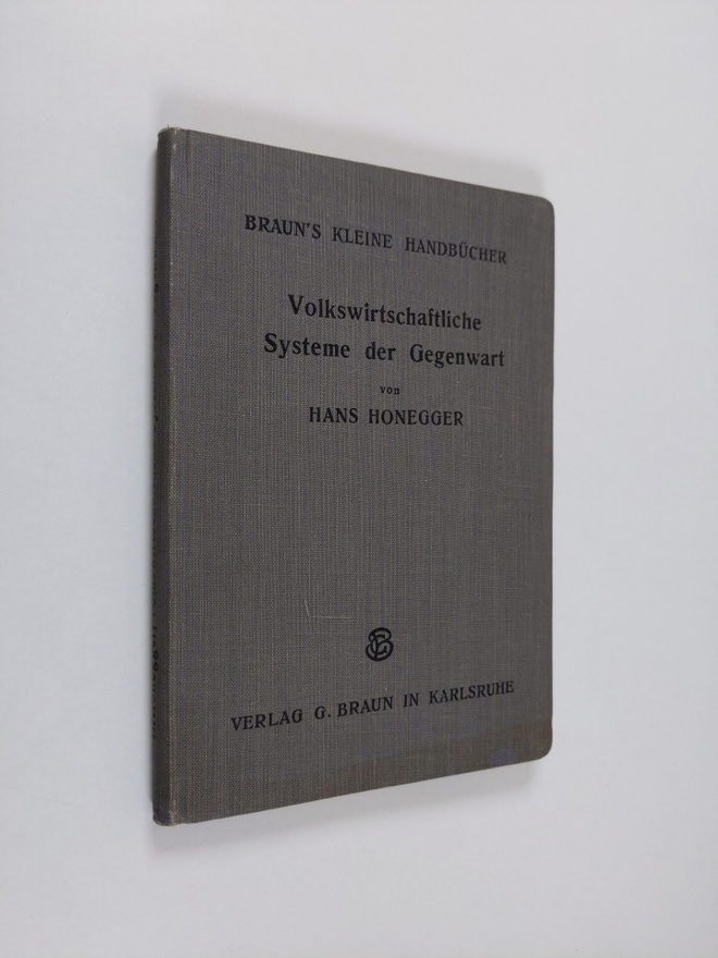 Hans Honegger : Volkswirtschaftliche Gedankenströmungen S...