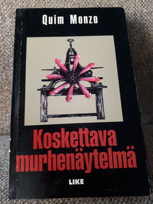 Quim Monzo: Koskettava murhenäytelmä