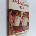Matti Räsänen : Savokarjalainen ateria : savokarjalainen ... - pikkukuva 1