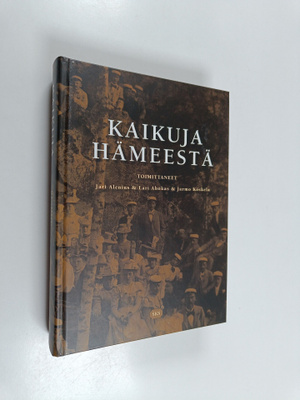 Kaikuja Hämeestä : Hämäläis-osakunnan 350-vuotisjuhlakirja