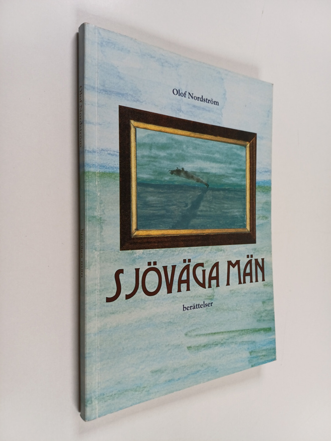 Olof Nordström : Sjöväga män