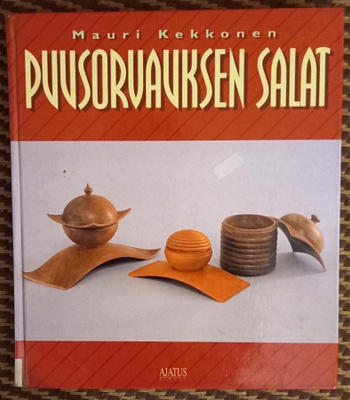 Mauri Kekkonen : Puusorvauksen salat (1999)
