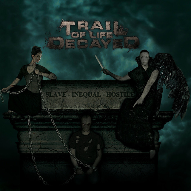 Trail Of Life Decayed (CD) MINT!! Slave - Inequal - Hostile