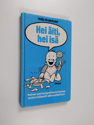 Willy Breinholst : Hei äiti, hei isä