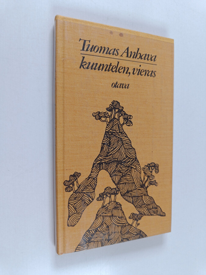 Tuomas Anhava : Kuuntelen, vieras : valikoima klassillisi...