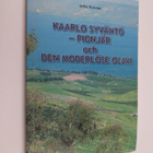 Unto Kunnas : Kaarlo Syväntö - pionjär : [Kaarlo O. Syvän... - pikkukuva 1