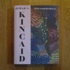 JAMAICA KINCAID Äitini omaelämäkerta * 2025 S&S SID/KOVAKANT - pikkukuva 1