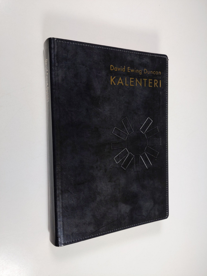 David Ewing Duncan : Kalenteri : ihmiskunnan historiallin...