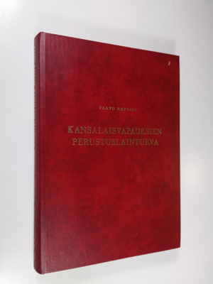 Paavo Kastari : Kansalaisvapauksien perustuslainturva (te...