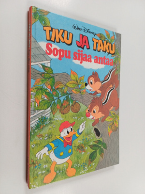 Walt Disney : Tiku ja Taku : sopu sijaa antaa : Disneyn s...