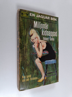 Robert Colby : Miljonär kidnappad