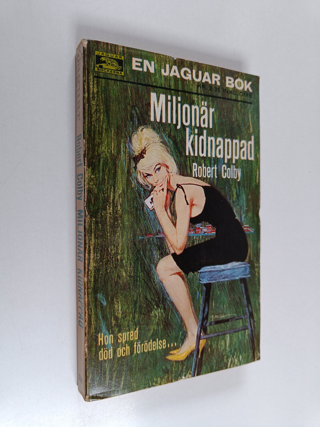 Robert Colby : Miljonär kidnappad