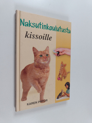 Karen Pryor : Naksutinkoulutusta kissoille