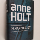 Anne Holt : Pahan varjot : kaksi Hanne Wilhelmsen -dekkar... - pikkukuva 1
