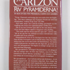 Jan Carlzon : Riv pyramiderna! : en bok om den nya männis... - pikkukuva 2