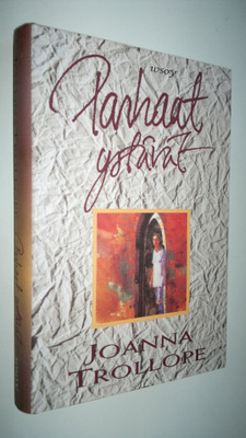 Joanna Trollope : Parhaat ystävät