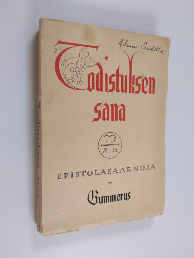 F. B. A. Orkamaa : Todistuksen sana : Suomen pappien saar...