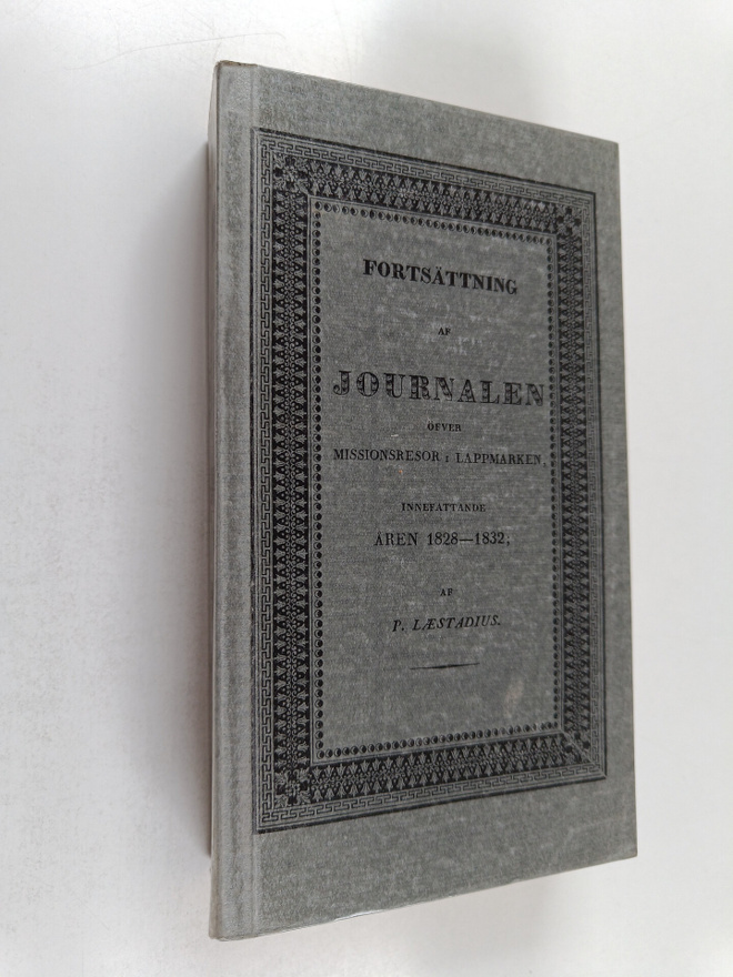 P. Laestadius : Petrus Laestadius journaler 2 : Fortsättn...