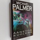Michael Palmer : Äänetön kuolema - pikkukuva 1