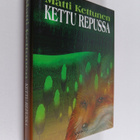 Matti Kettunen : Kettu repussa : repullinen eräjuttuja - pikkukuva 1