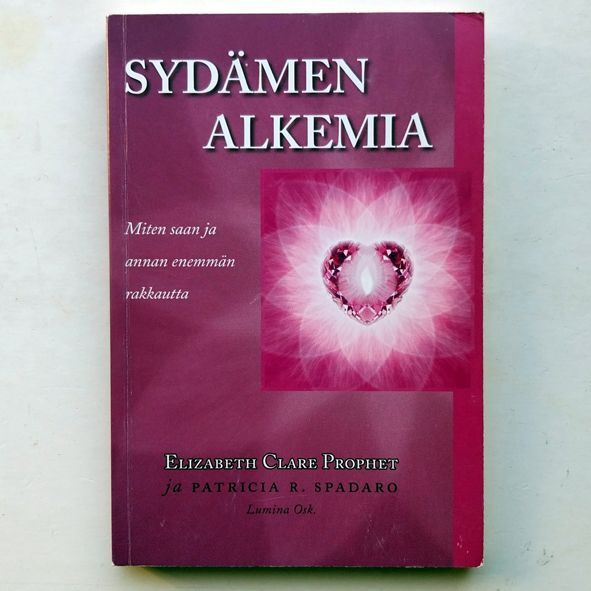 Elizabeth Clare Prophet: Sydämen alkemia