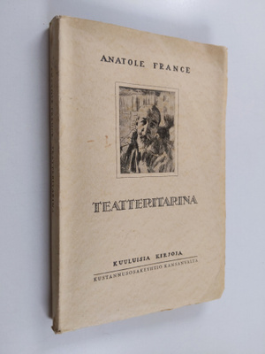 Anatole France : Teatteritarina