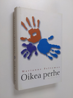 Marianne Peltomaa : Oikea perhe