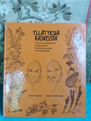 Signeerattu Yllätyksiä kasveista Veijo Vanamo Jaakko Kolmone