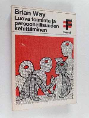 Brian Way : Luova toiminta ja persoonallisuuden kehittäminen