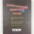 Tervetuloa, sanoi valo : Työväen Akatemian antologia 2019 - pikkukuva 2