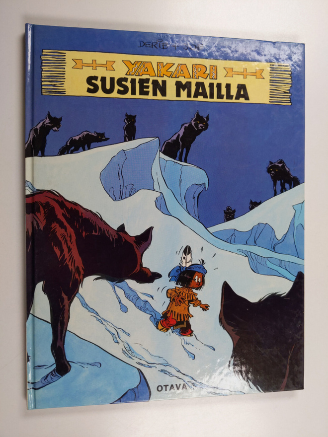 Derib : Yakari susien mailla