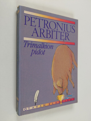 Edwin Linkomies ym. : Trimalkion pidot
