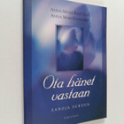 Anna-Maija Raittila : Ota hänet vastaan : Sanoja suruun - pikkukuva 1