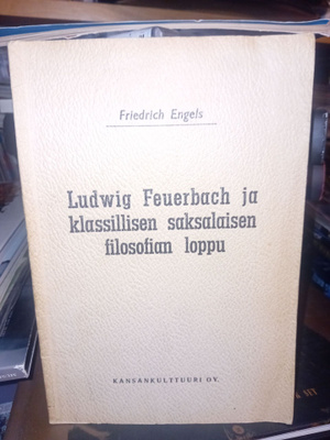 Engels : Ludvig Feuerbach ja klassillisen saksalaisen ...