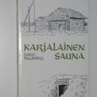 Samuli Paulaharju: Karjalainen sauna (1.p. 1982, kp) - pikkukuva 1