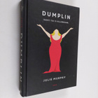 Julie Murphy : Dumplin - Isosti tai ei ollenkaan - pikkukuva 1