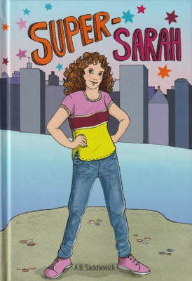 A.B. Saddlewick: Super-Sarah