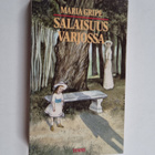 Maria Gripe : Salaisuus varjossa - pikkukuva 1