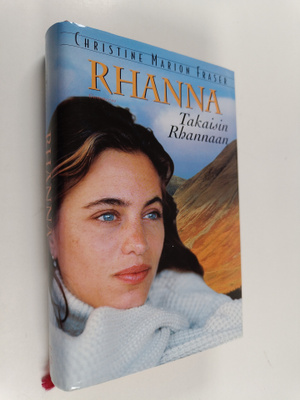 Christine Marion Fraser : Rhanna : Takaisin Rhannaan