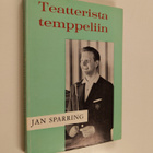 Jan Sparring : Teatterista temppeliin - pikkukuva 1