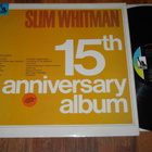 SLIM WHITMAN - 15th Anniversary Album - LP 1967 country EX- - pikkukuva 1