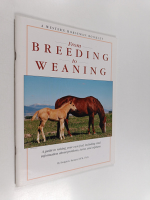 Dwight G. Bennett : From Breeding to Weaning